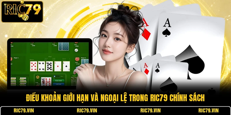 Điều khoản giới hạn và ngoại lệ trong RIC79 chính sách